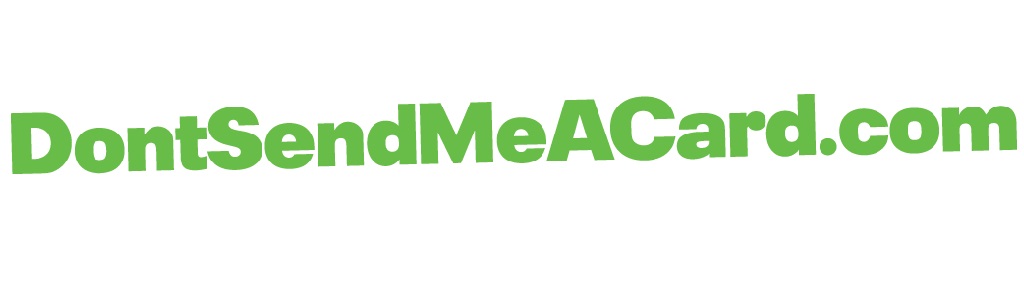 Don't Send Me A Card logo